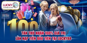 Tân thủ nhận 100%