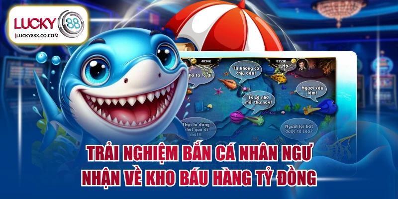 Bắn Cá Nhân Ngư